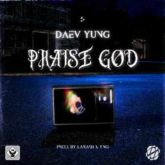 Praise God by Larash