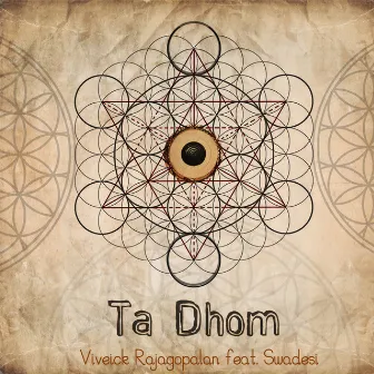 Ta Dhom by Viveick Rajagopalan