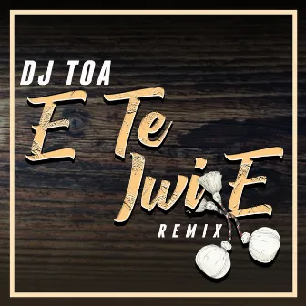 E Te Iwi E (Remix) by DJ TOA