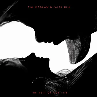 The Rest of Our Life by Tim McGraw