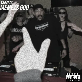 Memezs God by Kaamzs