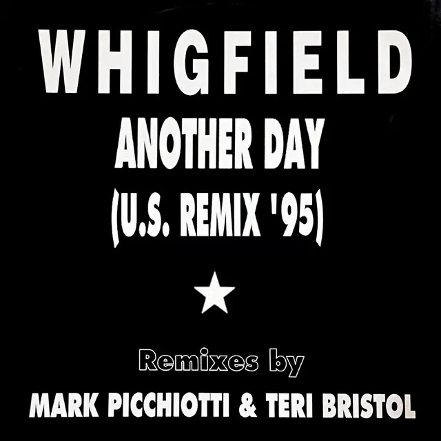 Another Day - Ms. Whigfield's Vocal Flava Mix by Mark Picchiotti & Teri Bristol