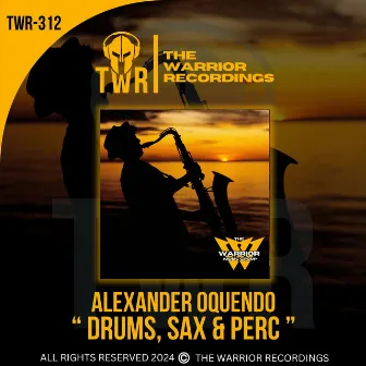 DRUMS, SAX & PERC by Alexander Oquendo