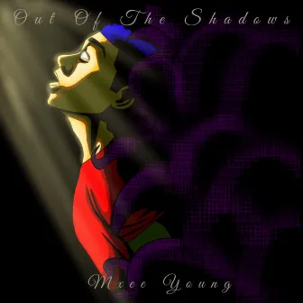 Out of the Shadows by Mxee young