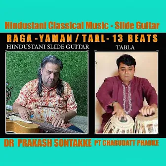 Raga - Yaman - Taal - 13 Beats by Prakash Sontakke