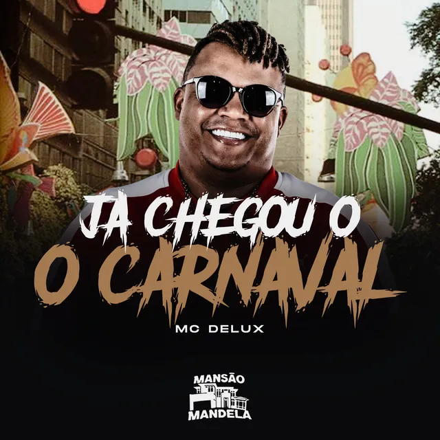 Já Chegou o Carnaval