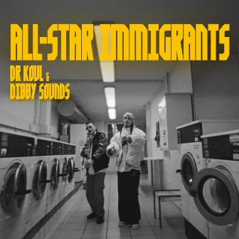 All-Star Immigrants by Dibby Sounds