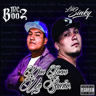 Dos Locos un Sueño by Mafia Lirical Records