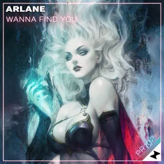 Wanna Find You by Arlane