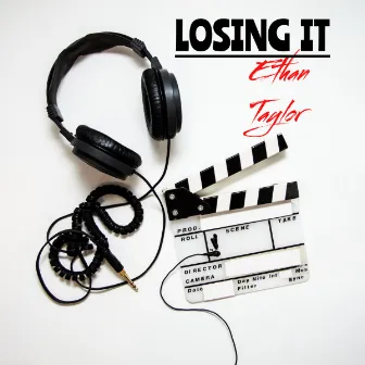 Losing It by Ethan Taylor