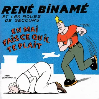 En mai fais ce qu'il te plaît by René Binamé