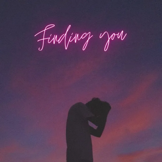 Finding you - Slowed version