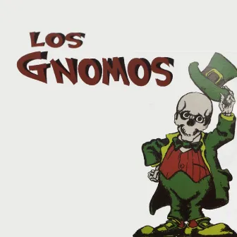 Los Gnomos by Los Gnomos Panama