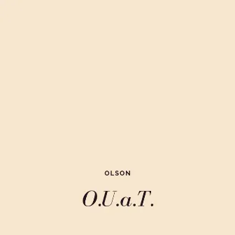 O.U.A.T. by Olson