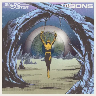 Visions by Baldocaster