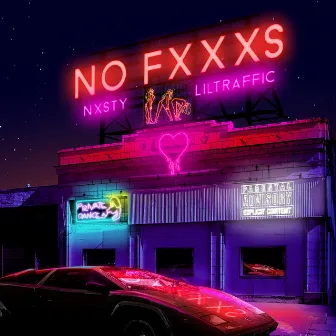 NO FXXXS by Lil Traffic