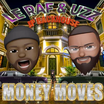 Money Moves by Le Raf