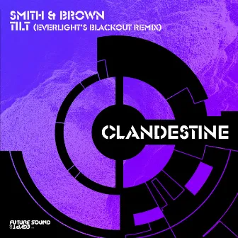 Tilt (EverLight Remix) by Smith & Brown