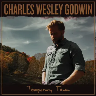 Temporary Town by Charles Wesley Godwin