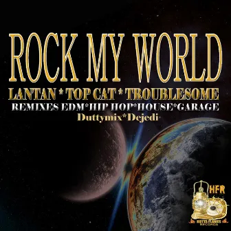 Rock My World by Troublesome