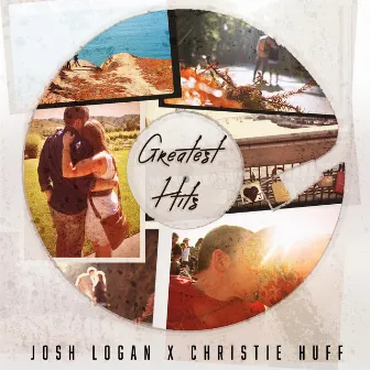 Greatest Hits by Josh Logan