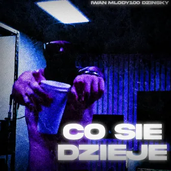 Co Sie Dzieje by Iwan