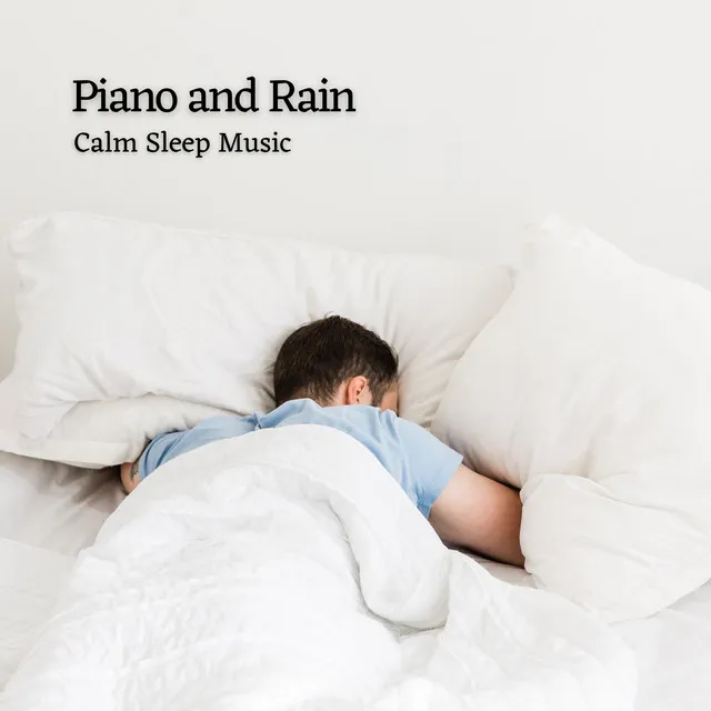 Piano and Rain: Calm Sleep Music