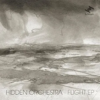 Flight EP by Hidden Orchestra