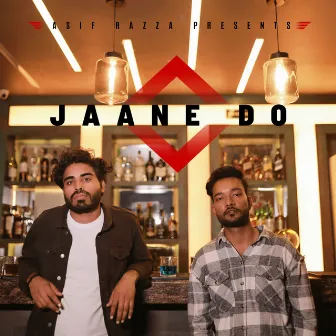 Jaane do by Jays