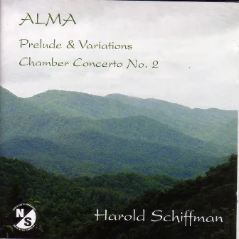 Schiffman, H.: Alma / Chamber Concerto No. 2 / Prelude and Variations by Harold Schiffman