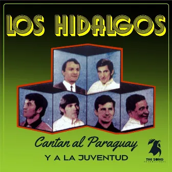 Cantan al Paraguay y a la juventud by Los Hidalgos