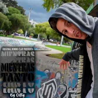 Mientras Tanto by GUTY OBC