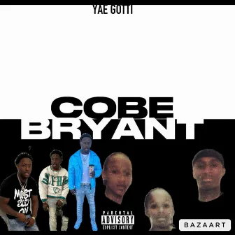 COBE BRYANT by Yae Gotti