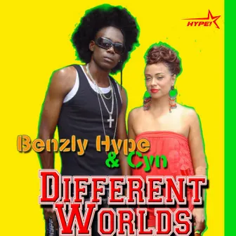 Different Worlds by Benzly Hype