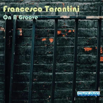 On a Groove by Francesco Tarantini