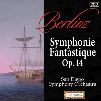 Berlioz: Symphonie Fantastique, Op. 14 by Yoav Talmi