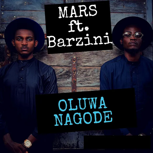 Oluwa Nagode (feat. Barzini)