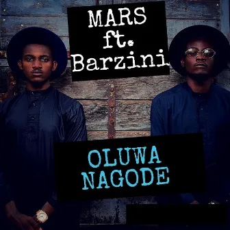 Oluwa Nagode (feat. Barzini) by Mars