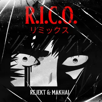 R.I.C.O. (remix) by Rejekt