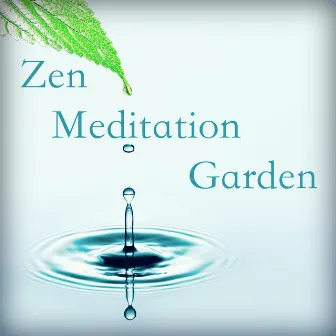 Zen Meditation Garden: Relaxing Music for Meditation and Relaxation, Meditation Techniques for Beginners to Reduce Anxiety, Music for Yoga and Massage by Zen Music Guru