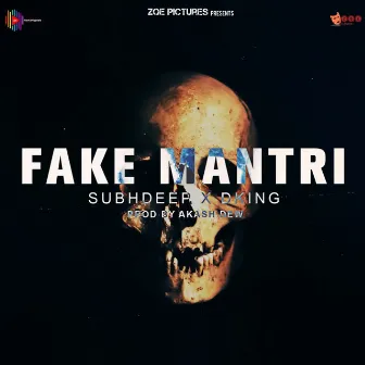 Fake Mantri by Subhdeep