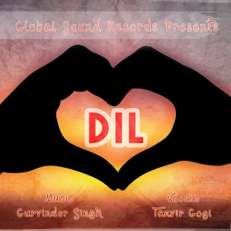 Dil by Gurvinder Singh