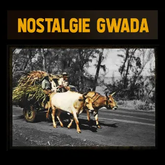 Nostalgie gwada by Ora