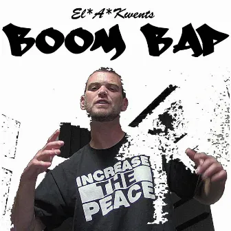 Boom Bap by El*A*Kwents