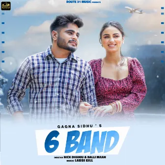 6 Band by Gagna Sidhu