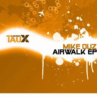 Airwalk EP by Mike Duz