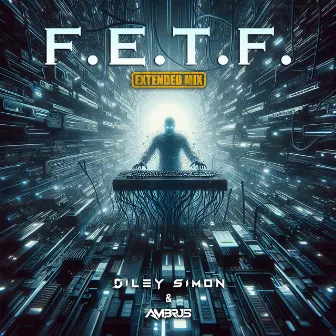 F.E.T.F. by Ambrus