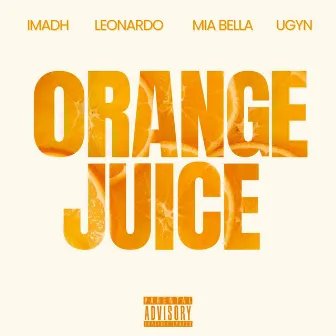 Orange Juice by UGYN