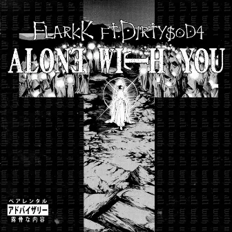 Alone With You by FlarkK