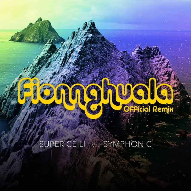 Fionnghuala (Remix) [Super Céilí vs. Symphonic]